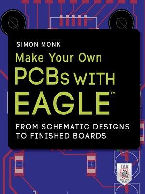 cover image of Make Your Own PCBs with EAGLE